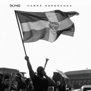 Dkano – Habrá Esperanza (2020)